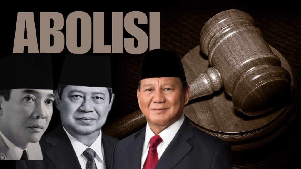 Abolisi dalam Sejarah Indonesia: Dari Sukarno hingga Prabowo 1 IMG 20250803 WA0147